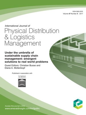 cover image of International Journal of Physical Distribution & Logistics Management, Volume 47, Number 5